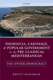 Phoenicia, Carthage, and the Popular Government in the Pre-Classical Mediterranean book cover