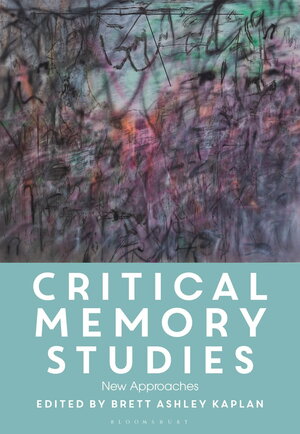 Critical Memory Studies: New Approaches book cover